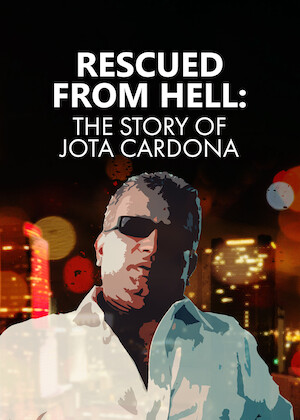 Rescued from Hell: The Story of Jota Cardona